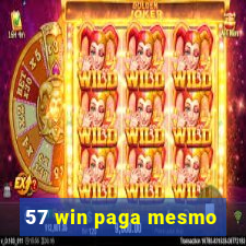 57 win paga mesmo